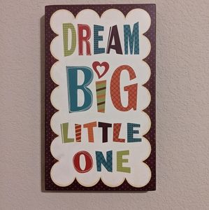 Dream Big Little One Wall Décor